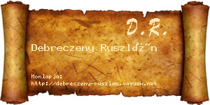 Debreczeny Ruszlán névjegykártya